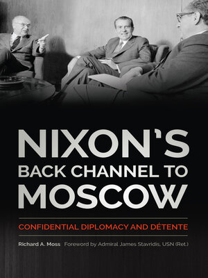 cover image of Nixon's Back Channel to Moscow